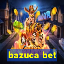 bazuca bet